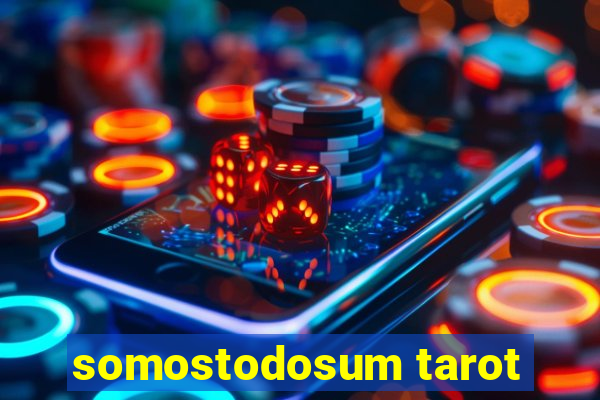 somostodosum tarot